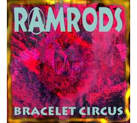 Ramrods Bracelet Circus (CD) (US IMPORT)