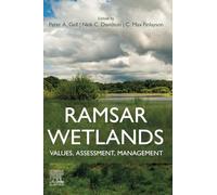 Ramsar Wetlands: Values, Assessment, Management