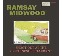 Ramsay Midwood - Shoot Out At The OK Chinese Restaurant [VINYL]
