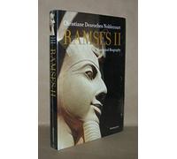 Ramses II: An Illustrated Biography