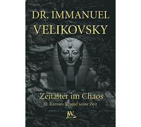 Ramses II. und seine Zeit: Zeitalter im Chaos. Band 2 by Velikovsky, Marx New.
