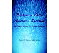 Ramsey - Essays on Latin American Security The Collected Writings of - J555z
