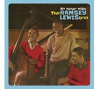 Ramsey Lewis Trio : An Hour With the Ramsey Lewis Trio CD (2017) NEW