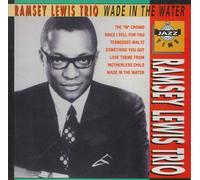 Ramsey (Trio) Lewis - Wade In The Water