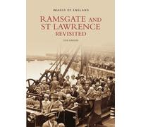 Ramsgate & St Lawrence Revisited