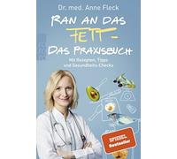 Ran an das Fett - Das Praxisbuch: Mit Rezepten,, Fleck Paperback.