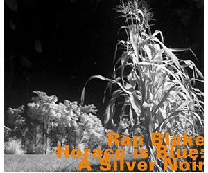 Ran Blake; David Fabris; James Meranda - Horace Is Blue : A Silver Noir