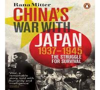 Rana Mitter China's War with Japan, 1937-1945 Paperback Book Rana Mitter Multicolor
