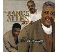 Rance Allen Group - All The Way