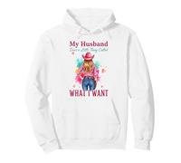Ranch Cowgirl Humor Husband Does What I Want Wife Gifts Pullover Hoodie