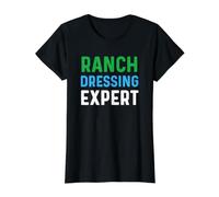 Ranch Dressing Shirt I Love Ranch Fun Ranch Dressing Expert Value Graphic T-Shirt, Women, Black, XL