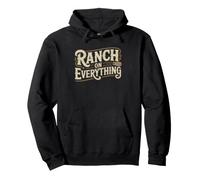 Ranch Everything Eat Funny Condiment Lover Dressing Humor Pullover Hoodie