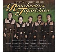 Rancheritos Del Topo Chico - Las Consentidas De Los
