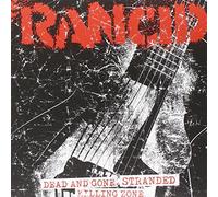 RANCID - Dead and Gone/Stranded/Killing [7" VINYL]