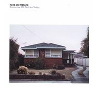 Rand and Holland - Tomorrow Will Be Like Today [Vinyl LP] [VINYL]