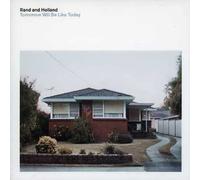Rand & Holland - Tomorrow Will Be Like Today