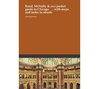 Rand, McNally & co.s pocket guide to Chicago . . . with maps and index to streets