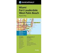 Rand McNally Folded Map: Miami, Fort Lauderdale, and West Palm Beach Regional Map