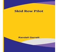 Randall Garrett Skid Row Pilot Paperback Book Randall Garrett Multicolor