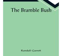 Randall Garrett The Bramble Bush Paperback Book Randall Garrett Multicolor