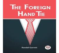 Randall Garrett The Foreign Hand Tie Paperback Book Randall Garrett Multicolor
