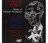 Randall Thompson - American Voice, An: Music Of...