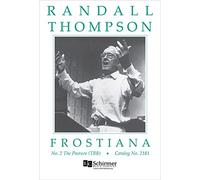 Randall Thompson-Frostiana: No. 2 The Pasture-TBB Piano or Band or Orchestra