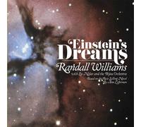 Randall Williams with Leo Najar & The Bijou Orchestra - Einstein's Dreams [Expanded Version]