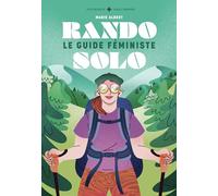 Rando solo: Le guide féministe