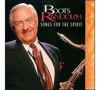 Randolph, Boots - Songs for the Spirit