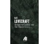 Randolph Carter and the Dream Cycle