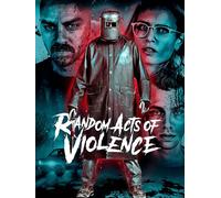 Random Acts of Violence