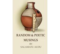 Random and Poetic Musings