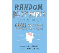 Random Body Parts: Gross Anatomy Riddles in Verse