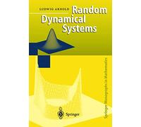 Random Dynamical Systems (Springer Monographs in Mathematics)