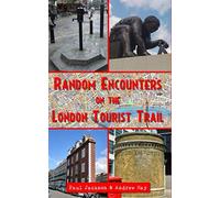 Random Encounters on the London Tourist Trail
