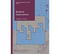 Random Explorations (Student Mathematical Library)