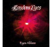 Random Eyes - Eyes Ablaze