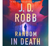 Random in Death: An Eve Dallas Novel