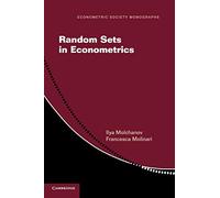 Random Sets in Econometrics: 60 (Econometric Society Monographs, Series Number 60)