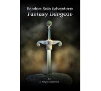 Random Solo Adventure: Fantasy Dungeon