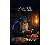 Random Spells & Pizza Orders: Notebook | Meaningful Gift - Themed Diary, Journal | 6" x 9" (15.24 x 22.86 cm) | 200 Lined Pages | A Fun and Unique Diary Gift for Someone Special or for Yourself