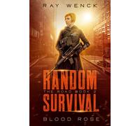Random Survival The Road: Blood Rose