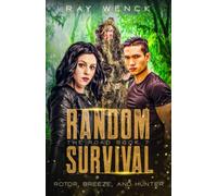 Random Survival The Road Book 7 Rotor, Breeze, and Hunter