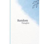 Random thoughts: Unfiltered. Unplanned. Unapologetically Me.