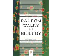 Random Walks in Biology (Princeton Science Library)