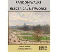Random Walks in Electrical Networks: Second Edition