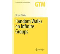 Random Walks on Infinite Groups: 297 (Graduate Texts in Mathematics, 297)
