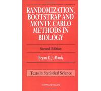 Randomization, Bootstrap and Monte Carlo Methods in Biology, Second Edition