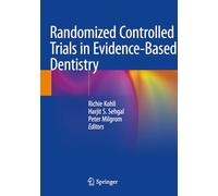 Randomized Controlled Trials in Evidence-Based Dentistry